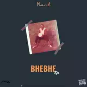 MarazA - Boya Benyathi ft. Mashayabhuqe KaMamba